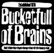 Bucketfull of Brains · Records